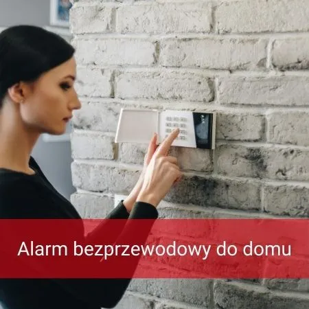 Alarm bezprzewodowy - z czego się składa i jak dobrać zestaw alarmowy do domu