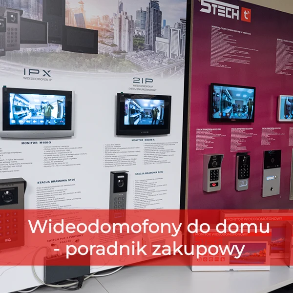 Wideodomofony do domu - poradnik zakupowy