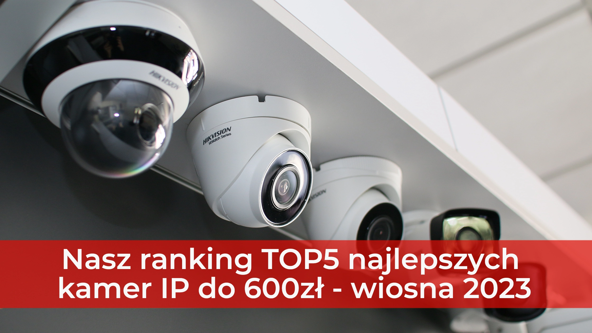 ranking-top5-najlepsze-kamery-ip-2022