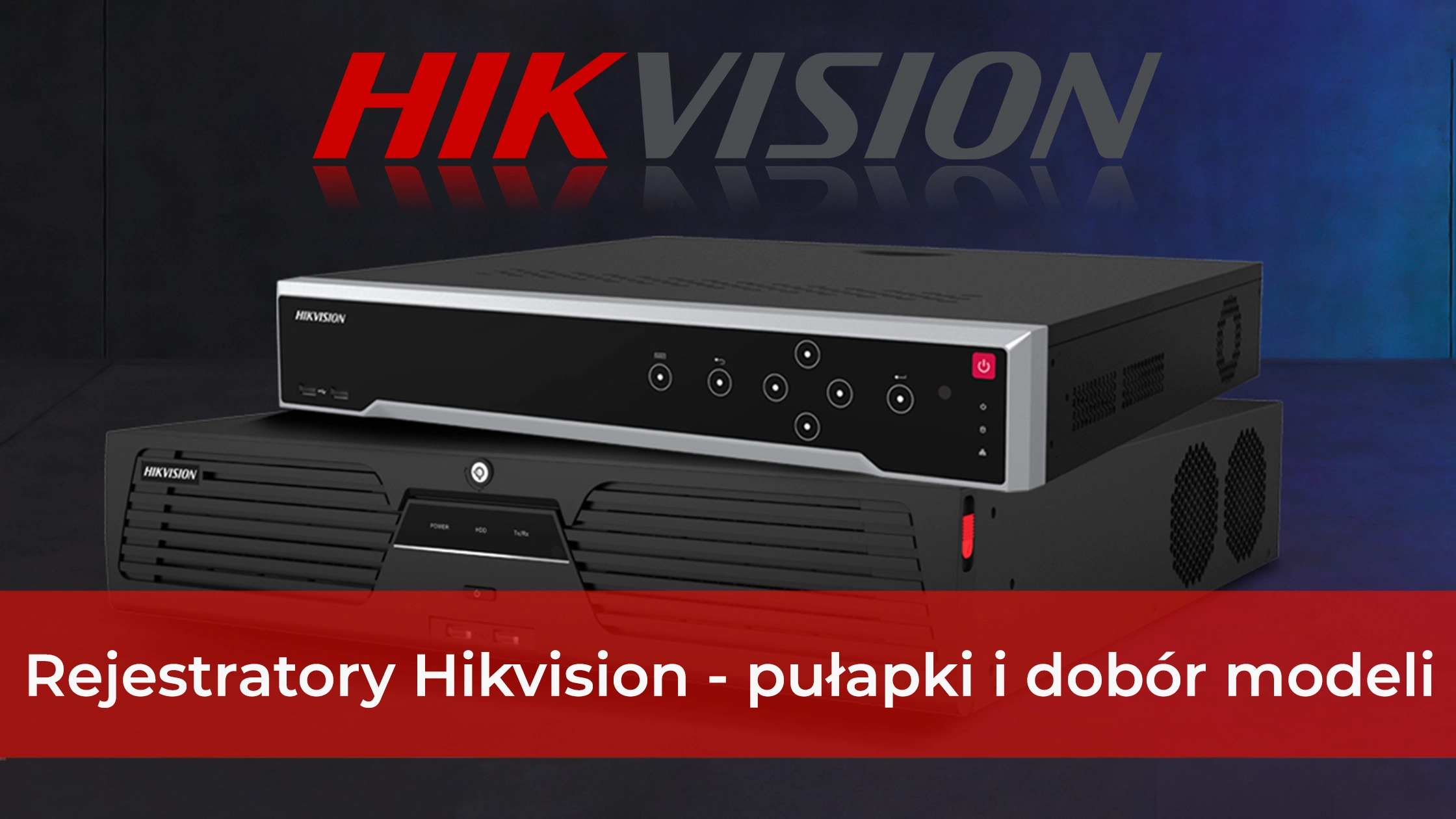 rejestratory-hikvision