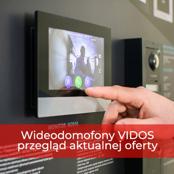 Wideodomofony Vidos - przegląd aktualnej oferty