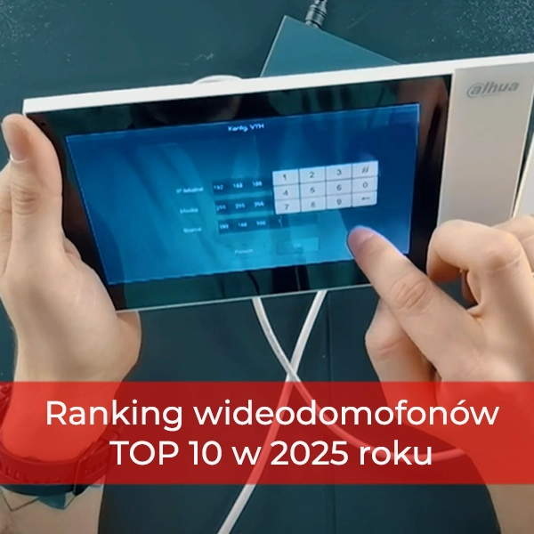 Ranking wideodomofonów - TOP 10